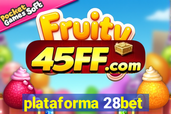 plataforma 28bet